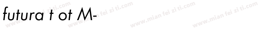futura t ot M字体转换